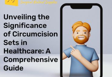 Unveiling the Significance of Circumcision Sets in Healthcare: A Comprehensive Guide 