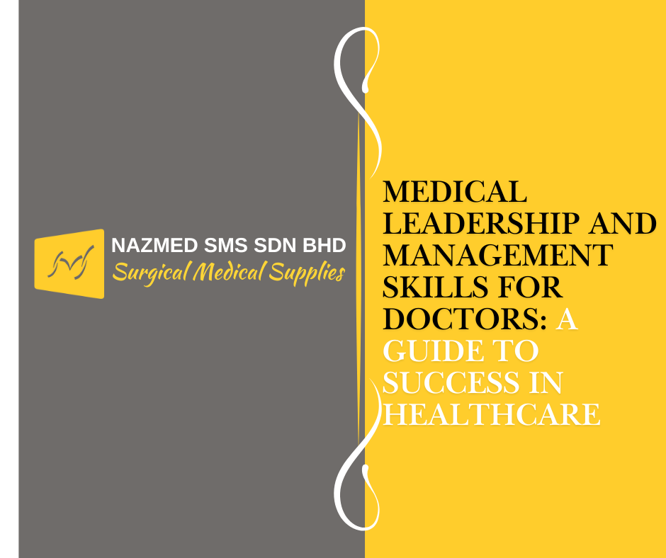 Medical Leadership and Management Skills for Doctors: A Guide to Success in Healthcare