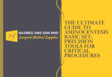 The Ultimate Guide to Aminocentesis Basic Set: Precision Tools for Critical Procedures