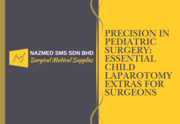 Precision in Pediatric Surgery: Essential Child Laparotomy Extras for Surgeons