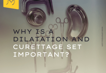 Why Is a Dilatation and Curettage Set Important?