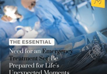 The Essential Need for an Emergency Treatment Set: Be Prepared for Life's Unexpected Moments