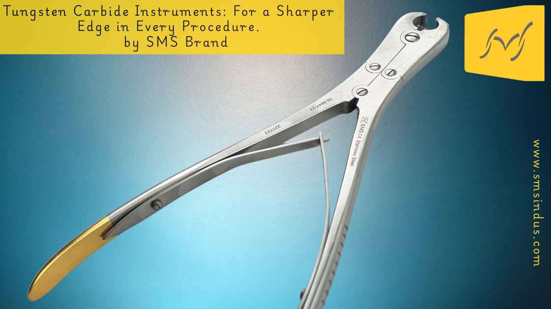 SMS Tungsten carbide instruments