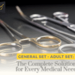 GENERAL SET – ADULT SET: The Complete Solution for Every Medical Need