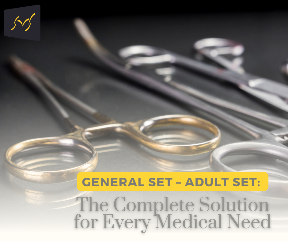 GENERAL SET – ADULT SET: The Complete Solution for Every Medical Need