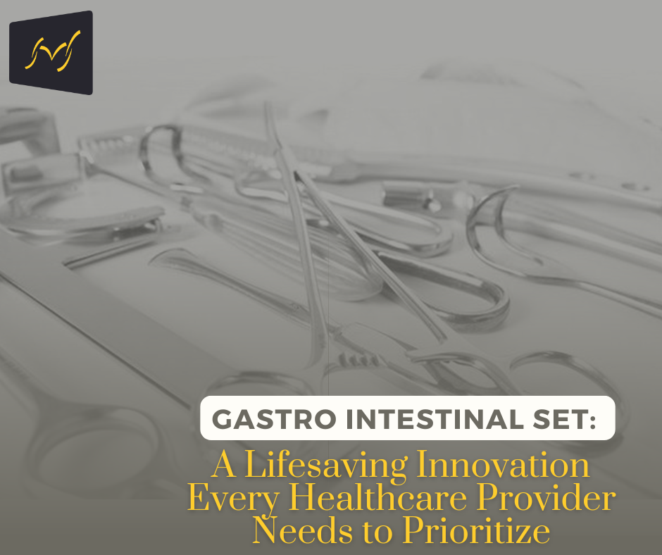 Gastro Intestinal Set: A Lifesaving Innovation Every Healthcare Provider Needs to Prioritize