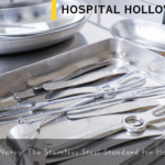 Essential Stainless Steel Hollow Wares Every Hospital Needs for Safe & Efficient Care