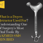 What is a Doyen Retractor Used For? Understanding One of Surgery’s Most Vital Tools  By NAZMED SMS SDN BHD