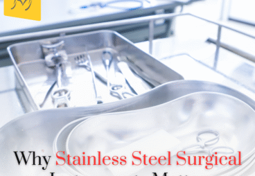 Why Stainless Steel Surgical Instruments Matter