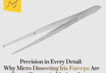 Precision in Every Detail Why Micro Dissecting Iris Forceps Are a Game-Changer in Modern Surgery Precision in Every Detail: Why Micro Dissecting Iris Forceps Are a Game-Changer in Modern Surgery