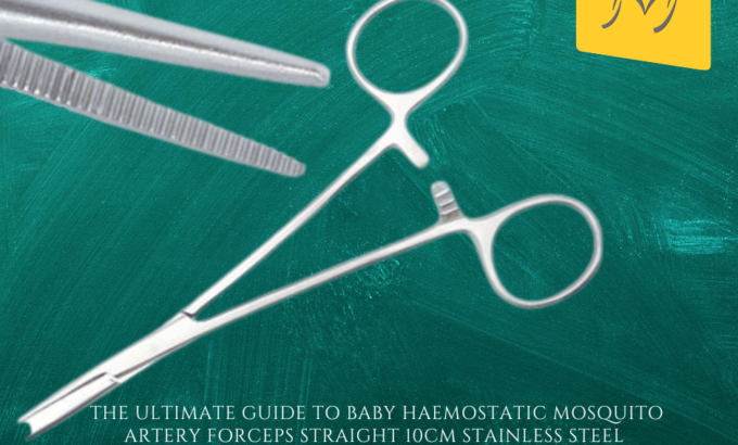 The Ultimate Guide to Baby Haemostatic Mosquito Artery Forceps Straight 10cm Stainless Steel — A Must‑Have for Every Modern Clinic and Surgical Suite