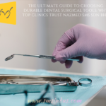 The Ultimate Guide to Choosing Durable Dental Surgical Tools Why Top Clinics Trust NAZMED SMS SDN BHD