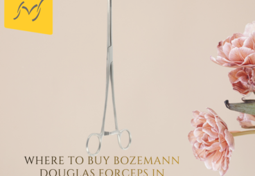 Where to Buy Bozemann Douglas Forceps in Malaysia The Ultimate Guide Where to Buy Bozemann Douglas Forceps in Malaysia The Ultimate Guide