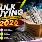Bulk Buying Medical Instruments: What You Need To Know In 2026 For Smarter Procurement, Better Margins, And Safer Healthcare Delivery