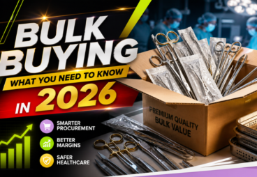 Bulk Buying Medical Instruments: What You Need To Know In 2026 For Smarter Procurement, Better Margins, And Safer Healthcare Delivery