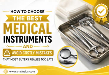 How to Choose the Best Medical Instruments for Your Needs and Avoid Costly Mistakes That Most Buyers Realize Too Late How to Choose the Best Medical Instruments for Your Needs and Avoid Costly Mistakes That Most Buyers Realize Too Late