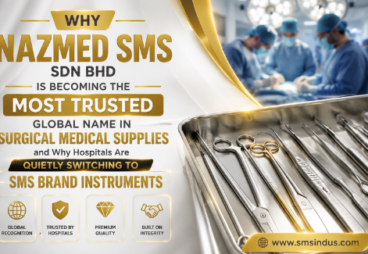 Why NAZMED SMS SDN BHD Is Becoming the Most Trusted Global Name in Surgical Medical Supplies and Why Hospitals Are Quietly Switching to SMS Brand Instruments Why NAZMED SMS SDN BHD Is Becoming the Most Trusted Global Name in Surgical Medical Supplies and Why Hospitals Are Quietly Switching to SMS Brand Instruments