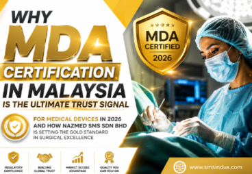 Why MDA Certification in Malaysia Is the Ultimate Trust Signal for Medical Devices in 2026 and How NAZMED SMS SDN BHD Is Setting the Gold Standard in Surgical Excellence Why MDA Certification in Malaysia Is the Ultimate Trust Signal for Medical Devices in 2026 and How NAZMED SMS SDN BHD Is Setting the Gold Standard in Surgical Excellence
