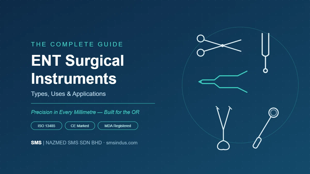 ENT surgical instruments guide — otology, rhinology and laryngology instruments by SMS Malaysia
